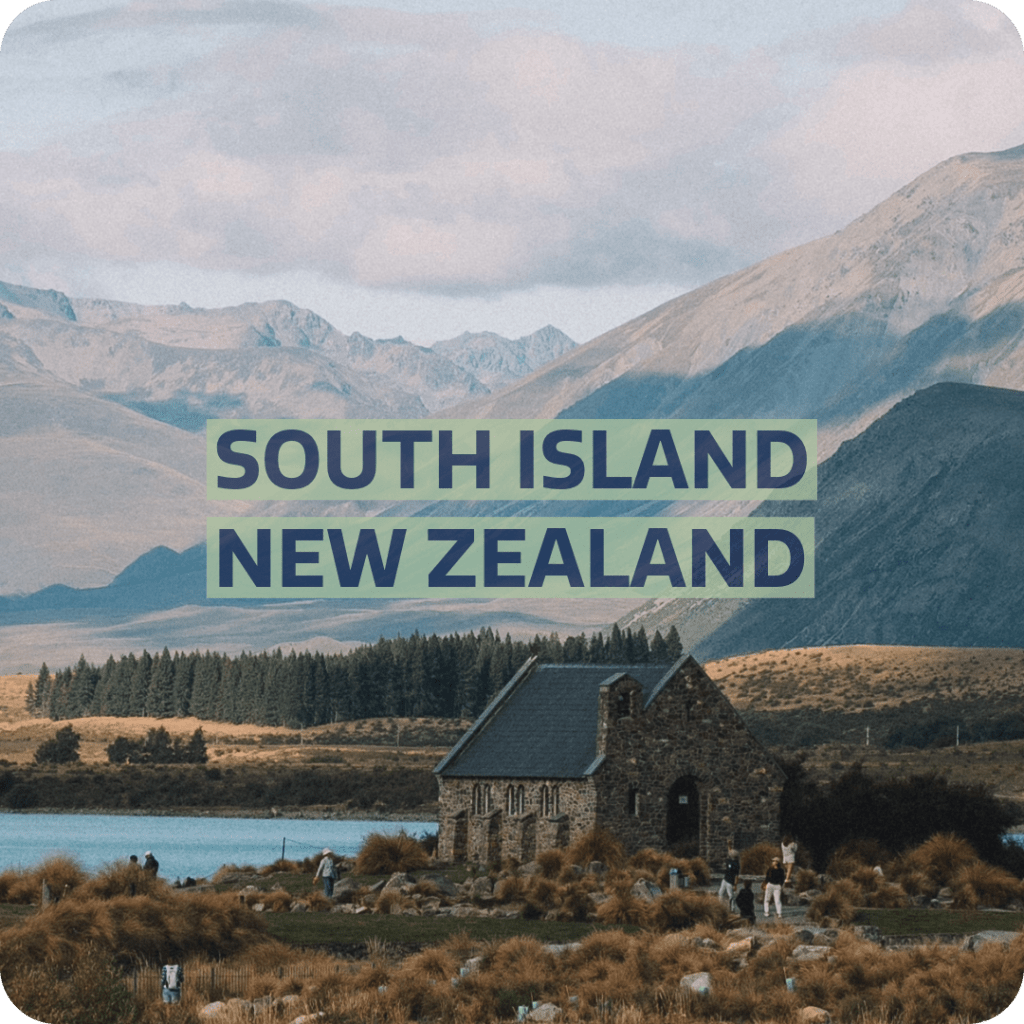 Ultimate 3-Week Road Trip Guide: South Island, New&nbsp;Zealand
